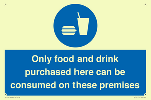 MV7591: Only food and drink purchased here can be consumed on these premises