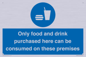MV7591: Only food and drink purchased here can be consumed on these premises