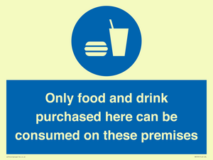 MV7591: Only food and drink purchased here can be consumed on these premises