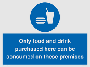 MV7591: Only food and drink purchased here can be consumed on these premises