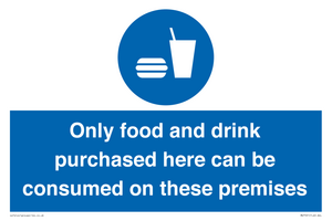 MV7591: Only food and drink purchased here can be consumed on these premises