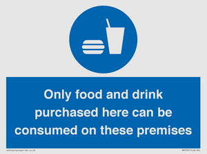 MV7591: Only food and drink purchased here can be consumed on these premises