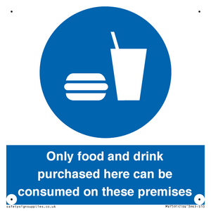 MV7591: Only food and drink purchased here can be consumed on these premises