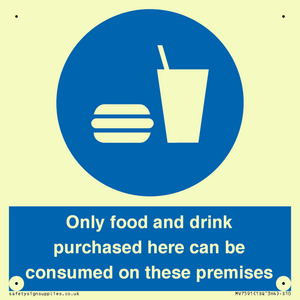 MV7591: Only food and drink purchased here can be consumed on these premises