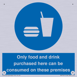 MV7591: Only food and drink purchased here can be consumed on these premises