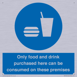 MV7591: Only food and drink purchased here can be consumed on these premises