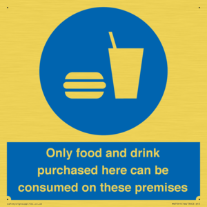 MV7591: Only food and drink purchased here can be consumed on these premises