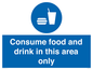 MV7592: Consume food and drink in this area only