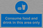 MV7592: Consume food and drink in this area only