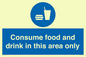 MV7592: Consume food and drink in this area only