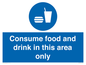 MV7592: Consume food and drink in this area only