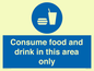 MV7592: Consume food and drink in this area only