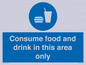 MV7592: Consume food and drink in this area only