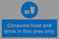 MV7592: Consume food and drink in this area only