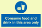 MV7592: Consume food and drink in this area only