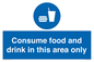 MV7592: Consume food and drink in this area only