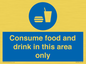 MV7592: Consume food and drink in this area only