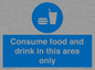 MV7592: Consume food and drink in this area only