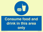 MV7592: Consume food and drink in this area only