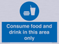 MV7592: Consume food and drink in this area only