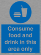 MV7592: Consume food and drink in this area only