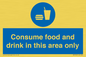 MV7592: Consume food and drink in this area only