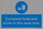 MV7592: Consume food and drink in this area only