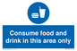 MV7592: Consume food and drink in this area only