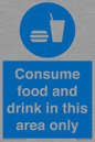 MV7592: Consume food and drink in this area only