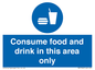 MV7592: Consume food and drink in this area only