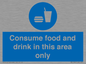 MV7592: Consume food and drink in this area only