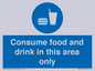 MV7592: Consume food and drink in this area only