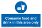 MV7592: Consume food and drink in this area only