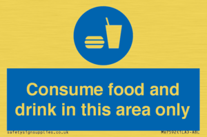 MV7592: Consume food and drink in this area only