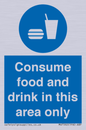 MV7592: Consume food and drink in this area only