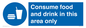MV7592: Consume food and drink in this area only