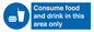 MV7592: Consume food and drink in this area only