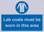 MV7841: Lab coats must be worn in this area