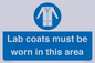 MV7841: Lab coats must be worn in this area
