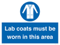 MV7841: Lab coats must be worn in this area