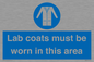 MV7841: Lab coats must be worn in this area