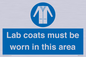 MV7841: Lab coats must be worn in this area