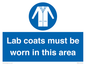 MV7841: Lab coats must be worn in this area