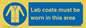 MV7841: Lab coats must be worn in this area