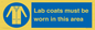 MV7841: Lab coats must be worn in this area