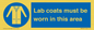 MV7841: Lab coats must be worn in this area