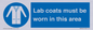 MV7841: Lab coats must be worn in this area