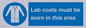 MV7841: Lab coats must be worn in this area