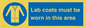 MV7841: Lab coats must be worn in this area