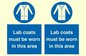 MV7841: Lab coats must be worn in this area
